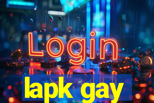 lapk gay